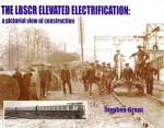 The LBSCR Brighton Elevated Electrifican